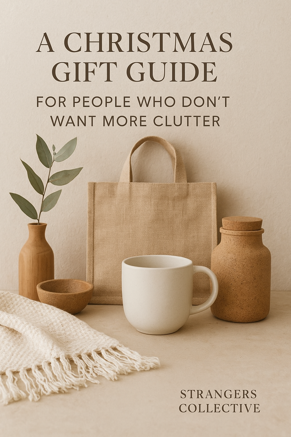 A Christmas Gift Guide for People Who Don’t Want More Clutter