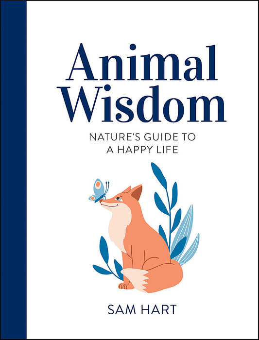 Animal Wisdom by Sam Hart