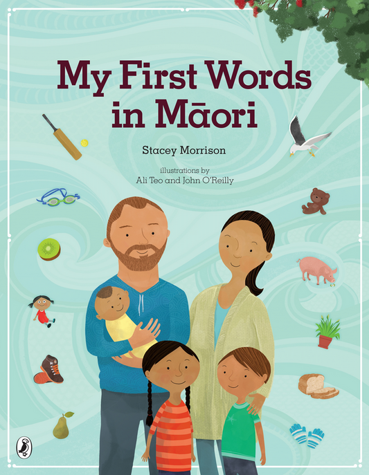 My First Words in Maori by Stacey Morrison